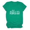 Close-up of All Peopled Out slogan print on bright green cotton short sleeve t-shirt - Dark Green (White Font)