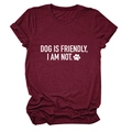 Detail of burgundy T-shirt with white 'DOG IS FRIENDLY, I AM NOT.' slogan and paw print - Wine Red (White Font)