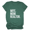 Flat lay of dark green T-shirt with WIFE MOM REALTOR bold white lettering detail - Vintage Green (White Font)