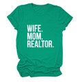 Close-up of vibrant green cotton t-shirt with white WIFE MOM REALTOR printed lettering - Dark Green (White Font)