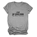Graues Baumwoll-T-Shirt mit 'I put my book down' Textprint und Rollärmeln für Damen - S / Dunkelgrau (Schwarze Schrift)