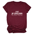 Detail of soft cotton wine red t-shirt with I PUT MY BOOK DOWN white printed text - S / Wine Red (White Font)