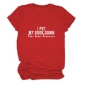 Detail of red cotton T-shirt featuring I Put My Book Down white graphic print - S / Red (White Font)