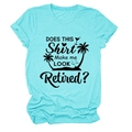 T-shirt en coton bleu sarcelle à plat avec motif palmier et citation humoristique de retraité - S / Bleu lac