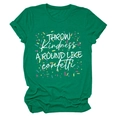 Détail du t-shirt vert à col rond avec imprimé Throw Kindness Around Like Confetti - S / Vert Foncé