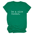Détail du slogan be a nice human imprimé sur un t-shirt vert en coton à col rond - Vert Foncé (Police Blanche)