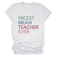 Detail of Nicest Mean Teacher Ever print on white cotton crew neck short sleeve t-shirt - White