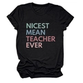 Detailed view of Nicest Mean Teacher Ever vintage print on soft black cotton t-shirt fabric - Black
