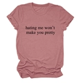 Detail of dust pink cotton T-shirt featuring 'hating me won’t make you pretty' print - Rose Gold (Black Font)