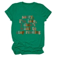 Close-up of green cotton tee with colorful Sorry I'm Late I Didn't Want To Stop Reading print - Dark Green