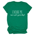 Detail of emerald green t-shirt with Excuse Me Can I Pet Your Dog white print - S / Dark Green (White Font)