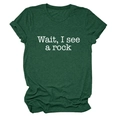 Detail of dark green t-shirt fabric texture and 'Wait, I see a rock' print design - Retro Green (White Font)