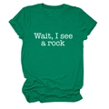 Deep green short-sleeved cotton T-shirt featuring white Wait I See A Rock text print - Dark Green (White Font)