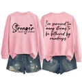 Front and back view of pink long sleeve sweatshirt with inspirational quote print - S / Pink (Black Text)