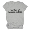 Close-up of human rights slogan printing on gray cotton short sleeve t-shirt - S / Light Gray (Black Font)