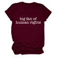 Detail of burgundy cotton T-shirt featuring white big fan of human rights slogan print - S / Wine Red (White Font)