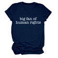 Detail of big fan of human rights slogan printed on a navy blue cotton t-shirt - S / Navy Blue (White Font)