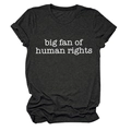 Detailed shot of dark grey T-shirt with white big fan of human rights slogan print - S / Black (White Font)
