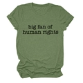 Detail of big fan of human rights print on olive green heather crew neck t-shirt - S / Olive Green (Black Font)