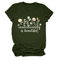Close-up of neurodiversity is beautiful floral print on olive green cotton T-shirt - S / Tops / Army Green (White Text)