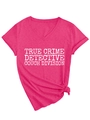 Detail of rose pink V-neck T-shirt with white True Crime Detective graphic and front tie knot - S / Rose Red