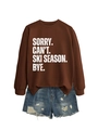 Flat lay of brown sweatshirt with 'Sorry Can't Ski Season' print and ripped denim shorts - Coffee (White Font)