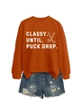 Burnt orange sweatshirt with 'Classy Until Puck Drop' text and distressed denim shorts - Burnt Orange (White Print)