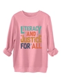 Close-up of pink Literacy and Justice for All sweatshirt showing ribbed cuffs and hem - Peach