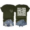 Detail view of olive green t-shirt with 'May Your Coffee Be Stronger' slogan back print - Army Green (White Font)