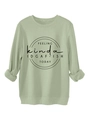 Detail of sage green sweatshirt featuring FEELING kinda IDGAF-ISH TODAY black text print - Olive Green