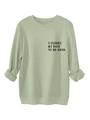 Close-up of ribbed crewneck and 'I CLOSED MY BOOK TO BE HERE' print on green sweatshirt - Olive Green