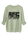 Detail of sage green sweatshirt with black PRAYER IS MY Love Language print - S / Olive Green