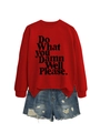 Dettaglio della felpa rossa a maniche lunghe con la scritta nera Do What You Damn Well Please - S / Rosso Brillante (Carattere Nero)
