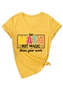 Dettaglio di una maglietta gialla con scollo a V in cotone e stampa Do Math Not Magic - S / Giallo (Grafica Nera)