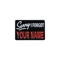 Rectangular black enamel pin featuring Sorry I Forgot Your Name funny typography - Sorry I FORGOT YOUR NAME Style (QHXZ2035)