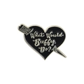 Black heart enamel pin with What Would Buffy Do text and wooden stake design - Black Silver Classic IP Style (QHXZ3047)