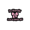 Pink bow enamel pin with 'I'm literally just a yapper girl' text on black background - Yapper Girl Design(QHXZ3371)