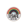 Καρφίτσα σμάλτου ουράνιο τόξο με 'YOU ARE SAFE WITH ME' σε λευκό φόντο - Σύνθημα Στρογγυλό Μοτίβο Ουράνιο Τόξο (QHXZ3538)