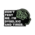 Spilla smaltata creativa con testo Don't Test Me Dyslexic e silhouette del cervello - Stile Ritratto Di Cervello (QHXZ3622)