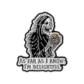 Skelett Emaille-Anstecknadel mit Spruch 'As far as I know, I'm delightful' in Schwarz-Weiß - Soweit Ich Weiß Bin Ich Entzückend Skelett (QHXZ3783)