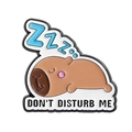 Sleeping capybara enamel pin with 'Don't Disturb Me' text and blue ZZZ icons - Don't Disturb Sleeping Capybara Style (QHXZ3664)