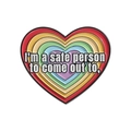 Rainbow heart enamel pin badge with 'I'm a safe person to come out to' text - I'm a safe person to come out to Heart Style (QHXZ3905)