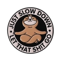 Round enamel sloth pin with Just Slow Down text on a white minimalist background - Meditating Sloth (QHXZ4089)