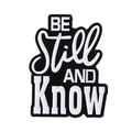 Zwarte emaille pin badge met tekst 'BE Still AND Know' voor modieuze kledingaccessoires - Be Still And Know Stijl (QHXZ4062)