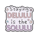 Minimalist cloud shape metal enamel brooch featuring Staying DELULU is the SOLULU text - Staying DELULU is the SOLULU (QHXZ4098)