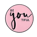 Spilla smaltata rosa con scritte creative Be you TIFUL su uno sfondo bianco pulito - Stile Inglese Rosa (QHXZ4055)