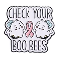 Emaille-Pin Check Your Boo Bees mit Geisterbienen und rosa Schleife für Frauen - Brustkrebs-Bewusstsein Geist Biene (QHXZ4373)