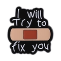 Coldplay-Band Emaille-Anstecker mit 'I will Try to fix you' Spruch und Pflaster-Design - I Will Try To Fix You (QHXZ4530)