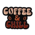 Brown enamel coffee and chill badge with artistic text and coffee bean icons - Coffee & Chill (QHXZ4666)