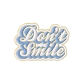 Blauer Emaille-Pin mit Goldrand und Don't Smile Schriftzug für Taschen und Kleidung - Don't Smile Blauer Text (QHXZ4932)